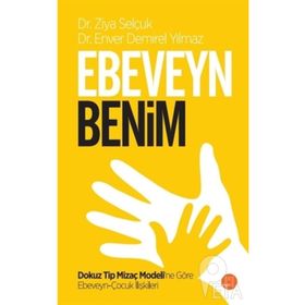 Ebeveyn Benim - Enver Demirel Yılmaz - Ziya Demirel