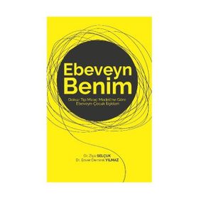 Ebeveyn Benim - Enver Demirel Yılmaz - Ziya Demirel