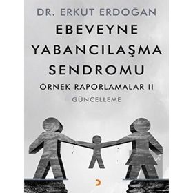 Ebeveyne Yabancılaşma Sendromu - Erkut Erdoğan