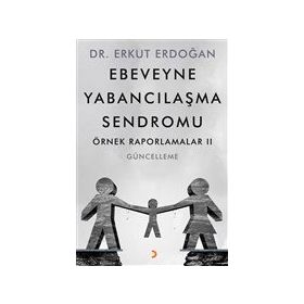 Ebeveyne Yabancılaşma Sendromu - Erkut Erdoğan