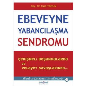 Ebeveyne Yabancılaşma Sendromu - Fuat Torun