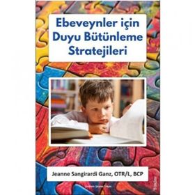 Ebeveynler İçin Duyu Bütünleme Stratejileri Sola Unitas - Jeanne Sangirardi Ganz