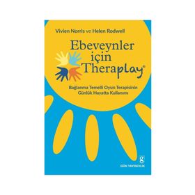 Ebeveynler için Theraplay - Vivien Norris - Helen Rodwell
