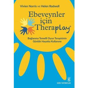 Ebeveynler için Theraplay - Vivien Norris - Helen Rodwell