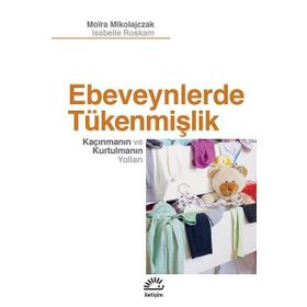 Ebeveynlerde Tükenmişlik - Isabelle Roskam