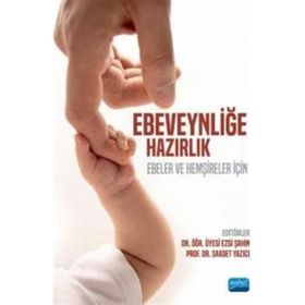 Ebeveynliğe Hazırlık Nobel Akademik Yayıncılık
