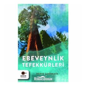 Ebeveynlik Tefekkürleri - Merve Şahinkaya