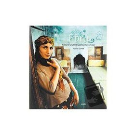 EBRU KÜLTÜREL ÇEŞİTLİLİK ÜZERİNE YANSIMALAR - ATTILA DURAK