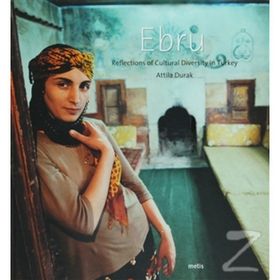 EBRU KÜLTÜREL ÇEŞİTLİLİK ÜZERİNE YANSIMALAR (INGILIZCE) - ATTILA DURAK