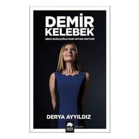 Ebru Nurluoğlu`nun Hatıra Defteri Demir Kelebek Eksik Parça Yayınları