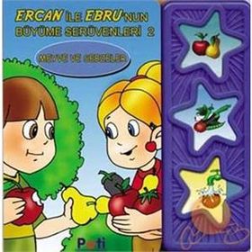 EBRU VE ERCANIN BÜYÜME SERÜVENLERI 2 - MEYVE VE SEBZELER - KOLEKTIF