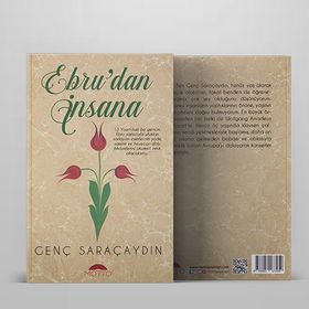 Ebru'dan İnsana - Genç Saraçaydın