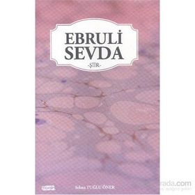 Ebruli Sevda - Selma Tuğlu Öner
