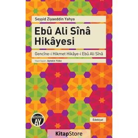 Ebu Ali Sina Hikayesi - Seyyid Ziyaeddin Yahya