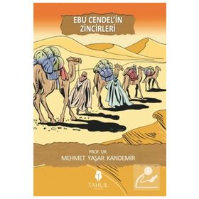 Ebu Cendel'in Zincirleri - Tahlil Yayınları