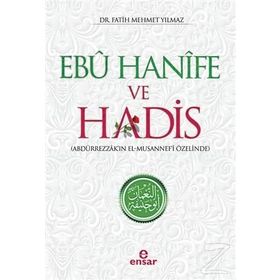 Ebu Hanife Ve Hadis - Fatih Mehmet Yılmaz