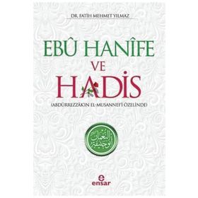 Ebu Hanife Ve Hadis - Fatih Mehmet Yılmaz