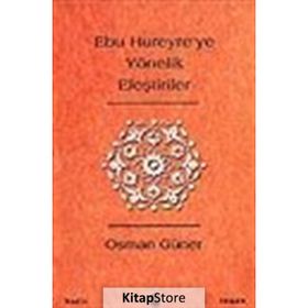 Ebu Hureyre’ye Yönelik Eleştiriler - Osman Güner