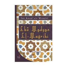 Ebu Medyen El-Mağribi - Hamide Ulupınar