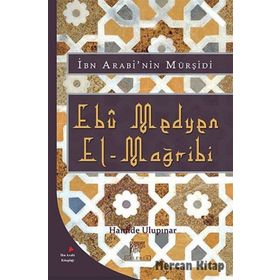 Ebu Medyen El-Mağribi - Hamide Ulupınar