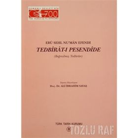 Ebu Sehl Nu’man Efendi Tedbirat-ı Pesendide - Ebu Sehl Nu’man Efendi