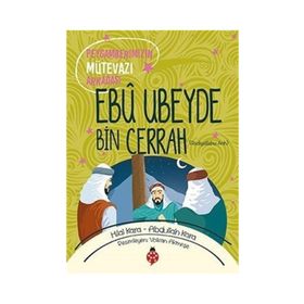 Ebu Ubeyde Bin Cerrah - Hilal Kara Abdullah