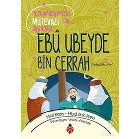 Ebu Ubeyde Bin Cerrah - Hilal Kara Abdullah