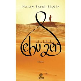 EBU ZER HAK VE HALK ADAMI - HASAN BASRI BILGIN
