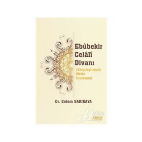 Ebubekir Celali Divanı - Erdem Sarıkaya