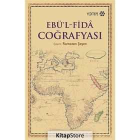 Ebü’l Fida Coğrafyası - Ebü’l Fida