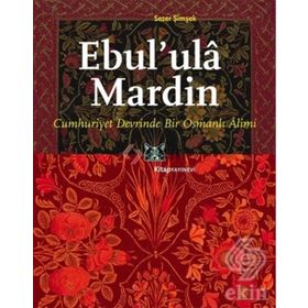 Ebul’ ula Mardin - Sezer Şimşek