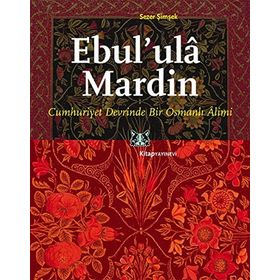 Ebul’ ula Mardin - Sezer Şimşek