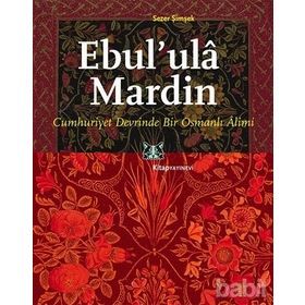 Ebul’ ula Mardin - Sezer Şimşek