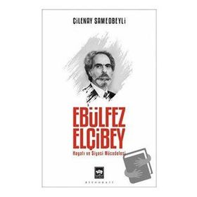 Ebülfez Elçibey - Çilenay Samedbeyli
