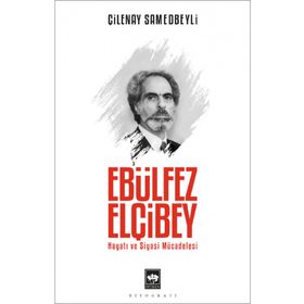 Ebülfez Elçibey - Çilenay Samedbeyli