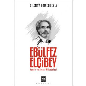 Ebülfez Elçibey - Çilenay Samedbeyli