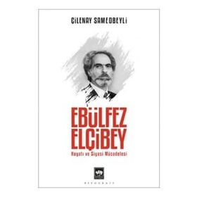 Ebülfez Elçibey - Çilenay Samedbeyli