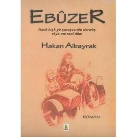 EBÛZER (KÜRTÇE) - HAKAN ALBAYRAK
