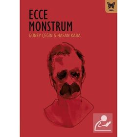 Ecce Monstrum Güney Çeğin
