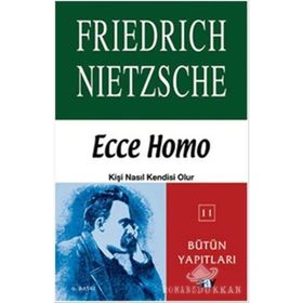 Ecco Homo - Friedrich Wilhelm Nietzsche