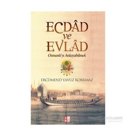 Ecdad ve Evlad - Ercümend Yavuz Korkmaz