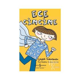 Ece Cimcime - Çaylak Kahraman - Anna Humphrey