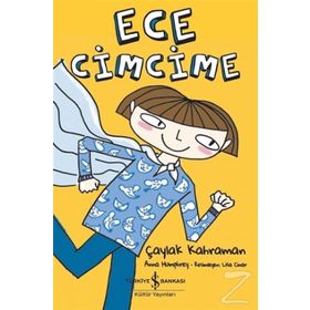 Ece Cimcime - Çaylak Kahraman - Anna Humphrey