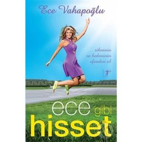 Ece Gibi Hisset - Ece Vahapoğlu