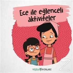 Ece ile Eğlenceli Aktiviteler - Kolektif