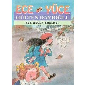 ECE OKULA BAŞLADI ECE İLE YÜCE 17 - GÜLTEN DAYIOĞLU