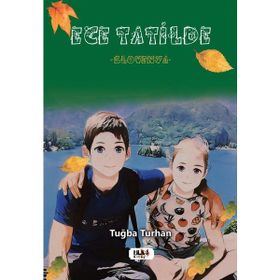 Ece Tatilde Slovenya - Tuğba Turhan