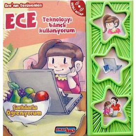 Ece Teknolojiyi Bilinçli Kullanıyorum Sesli Kitap - kollektif