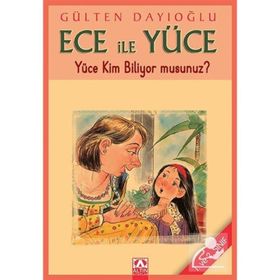 ECE YÜCE İLE NASIL BAŞEDECEK? ECE İLE YÜCE 18 - GÜLTEN DAYIOĞLU