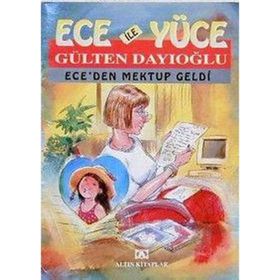 ECE'DEN MEKTUP GELDI ECE İLE YÜCE 12 - GÜLTEN DAYIOĞLU